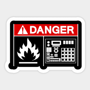 Danger! Highly flammable beatz Sticker